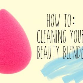 How to: Cleaning your Beauty Blender
